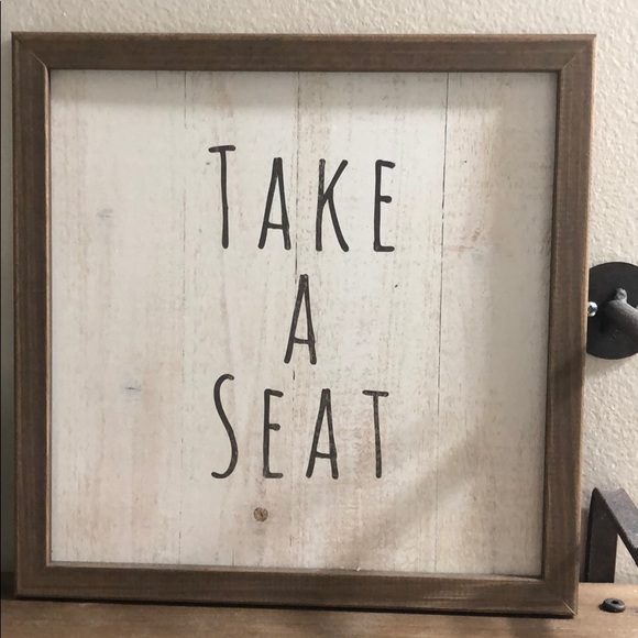 Other - Take a seat wood sign